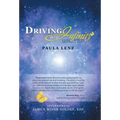 Driving into Infinity: Living with My Brother's Spirit - Hardcover