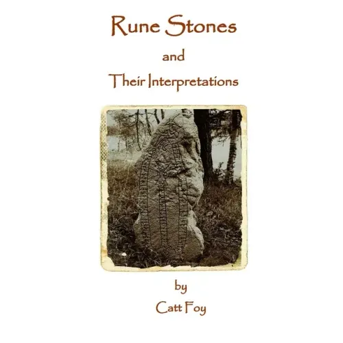 Rune Stones & Their Interpretations - Paperback | Books | Wiccan Center