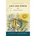 Love & Power: Awakening to Mastery - Paperback | Books | Wiccan Center