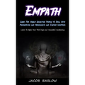 Empath: Guide For Highly Sensitive People To Deal With Psychopaths and Narcissists and Energy Vampires (Learn To Open Your Thi - Paperback | Books | Wiccan Center