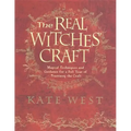 The Real Witches' Craft: Magical Techniques and Guidance for a Full Year of Practising the Craft - Paperback | Books | Wiccan Center