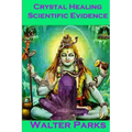 Crystal Healing Scientific Evidence