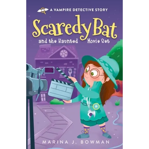 Scaredy Bat and the Haunted Movie Set - Paperback | Books | Wiccan Center