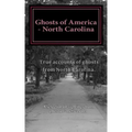 Ghosts of America - North Carolina - Paperback | Books | Wiccan Center