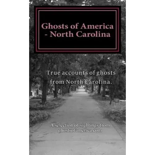 Ghosts of America - North Carolina - Paperback | Books | Wiccan Center