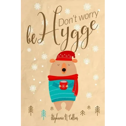 Don't worry, be hygge - Paperback