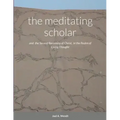 The meditating scholar: the Second Becoming of Christ in the realm of Living Thought - Paperback | Books | Wiccan Center