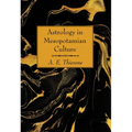 Astrology in Mesopotamian Culture - Paperback | Books | Wiccan Center