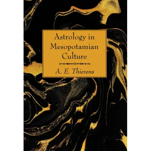 Astrology in Mesopotamian Culture - Paperback | Books | Wiccan Center
