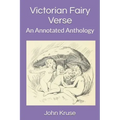 Victorian Fairy Verse: An Annotated Anthology - Paperback | Books | Wiccan Center