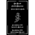 The Occult Family Physician: Botanic Guide to Health - Paperback