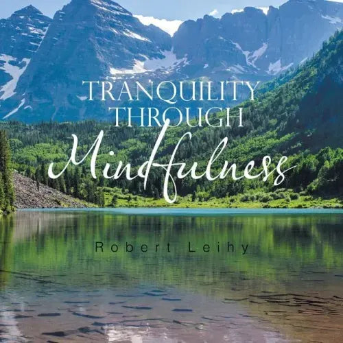 Tranquility Through Mindfulness - Paperback
