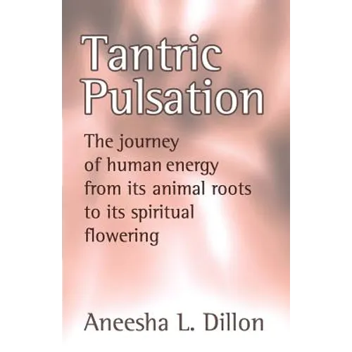 Tantric Pulsation - Paperback | Books | Wiccan Center