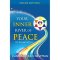 Your Inner River of Peace: Ten Messages of Love - Paperback