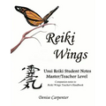 Reiki Wings Usui Reiki Student Notes Master/Teacher Level: Companion notes to Reiki Wings Teacher's Handbook - Paperback | Books | Wiccan Center