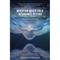 Intention Based Field Resonance Testing: The Karmic Portrait - Paperback | Books | Wiccan Center