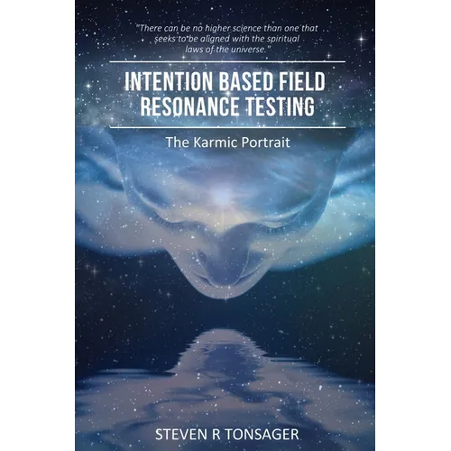 Intention Based Field Resonance Testing: The Karmic Portrait - Paperback | Books | Wiccan Center