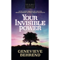 Your Invisible Power (Original Classic Edition) - Paperback