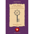 The Tarot of the Bohemians: The Most Ancient Book in the World - Paperback