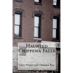 Haunted Chippewa Falls - Paperback | Books | Wiccan Center