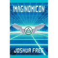 Imaginomicon (Revised Edition): Accessing the Gateway to Higher Universes (A New Grimoire for the Human Spirit) - Hardcover | Books | Wiccan Center