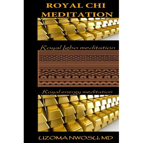 Royal Chi Meditation: Royal Energy Meditation - Paperback | Books | Wiccan Center