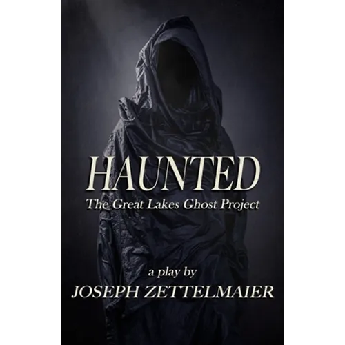 Haunted: The Great Lakes Ghost Project - Paperback | Books | Wiccan Center