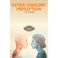 Extra-Sensory Perception - Paperback | Books | Wiccan Center
