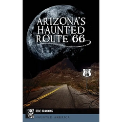 Arizona's Haunted Route 66 - Hardcover | Books | Wiccan Center