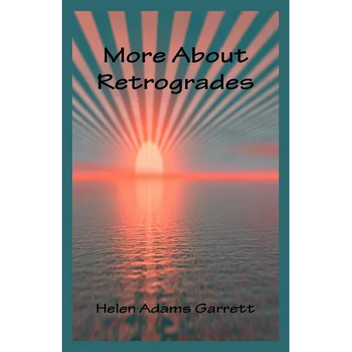 More About Retrogrades - Paperback | Books | Wiccan Center
