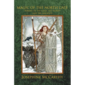 Magic of the North Gate: Powers of the Land, the Stones and the Ancient Ones - Paperback | Books | Wiccan Center