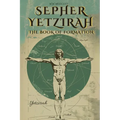 Sepher Yetzirah - The Book of Formation - By William Wynn Westcott - Paperback | Books | Wiccan Center