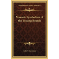 Masonic Symbolism of the Tracing Boards - Hardcover | Books | Wiccan Center