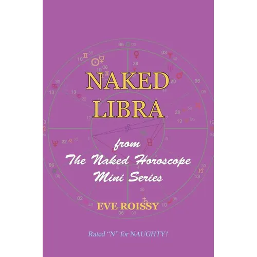 Naked Libra: from The Naked Horoscope Mini Series - Paperback | Books | Wiccan Center