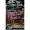 Haunted Summerwind: A Ghostly History of a Wisconsin Mansion - Hardcover | Books | Wiccan Center