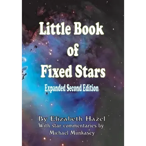 Little Book of Fixed Stars: Expanded Second Edition - Paperback | Books | Wiccan Center