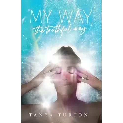 My Way, my Truthful Way - Paperback | Books | Wiccan Center