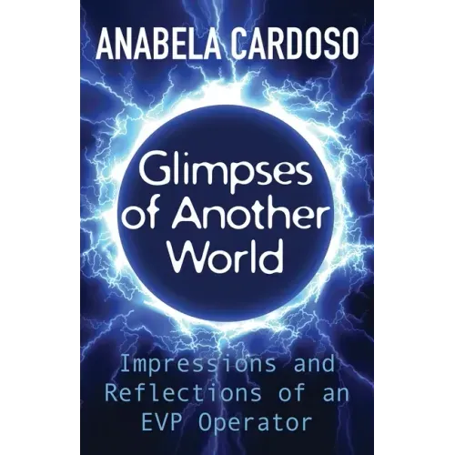 Glimpses of Another World: Impressions and Reflections of an EVP Operator - Paperback | Books | Wiccan Center