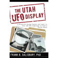 The Utah UFO Display: A Scientist's Report - Paperback | Books | Wiccan Center