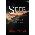 Seer: Visions, Dreams & Prophecy - Isle of Skye & the Hebrides - Paperback | Books | Wiccan Center