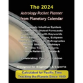 2024 Astrology Pocket Planner from Planetary Calendar: A Uniquely Intuitive System with Astrology Forecasts - Paperback | Books | Wiccan Center