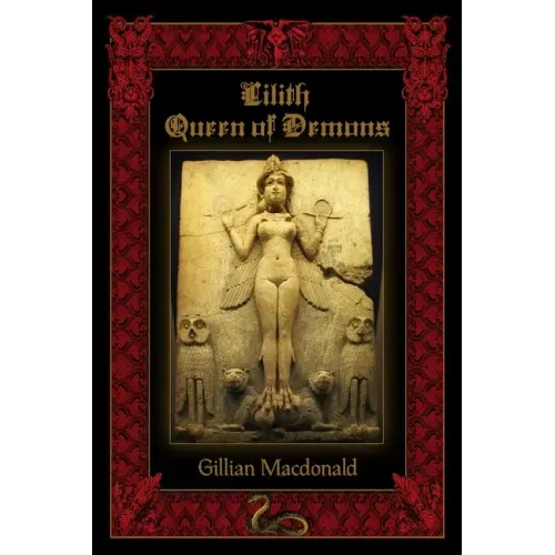 Lilith: Queen of Demons - Paperback | Books | Wiccan Center