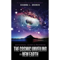 Archangels, Aliens and Prophecies: The Cosmic Unveiling of a New Earth - Paperback | Books | Wiccan Center
