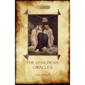 The Chaldean Oracles (Aziloth Books) - Paperback