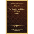 The Knights And Kings Of Chess (1894)