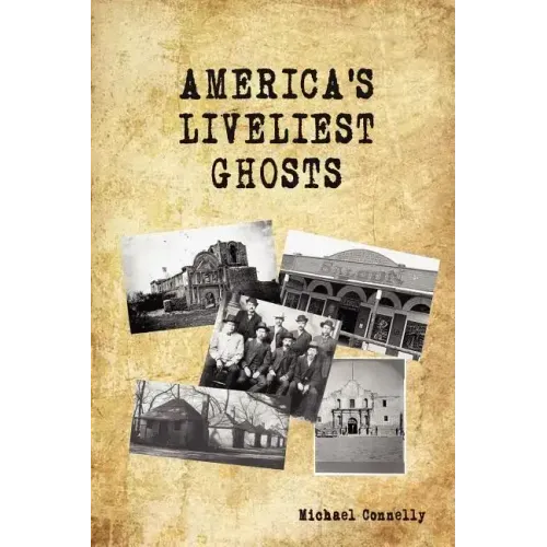 America's Liveliest Ghosts - Paperback