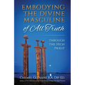 Embodying the Divine Masculine of All Truth through The High Priest - Paperback | Books | Wiccan Center