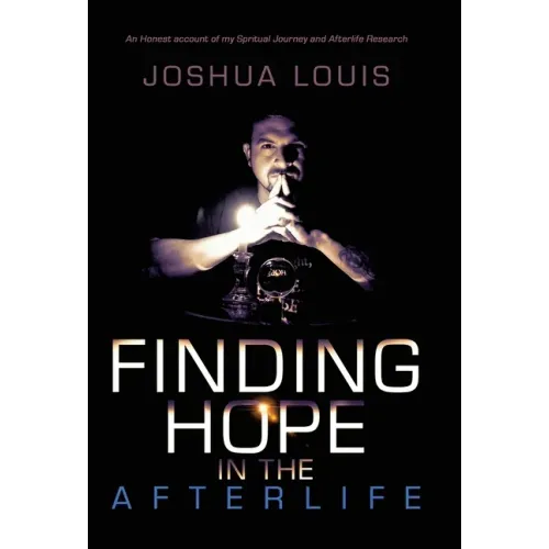 Finding Hope in the Afterlife: An Honest Account of My Spiritual Journey and Afterlife Research - Hardcover | Books | Wiccan Center