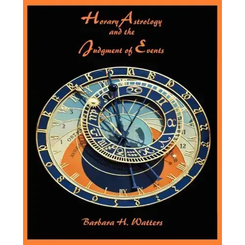 Horary Astrology and the Judgment of Events