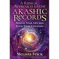 A Radical Approach to the Akashic Records: Master Your Life and Raise Your Vibration - Paperback | Books | Wiccan Center